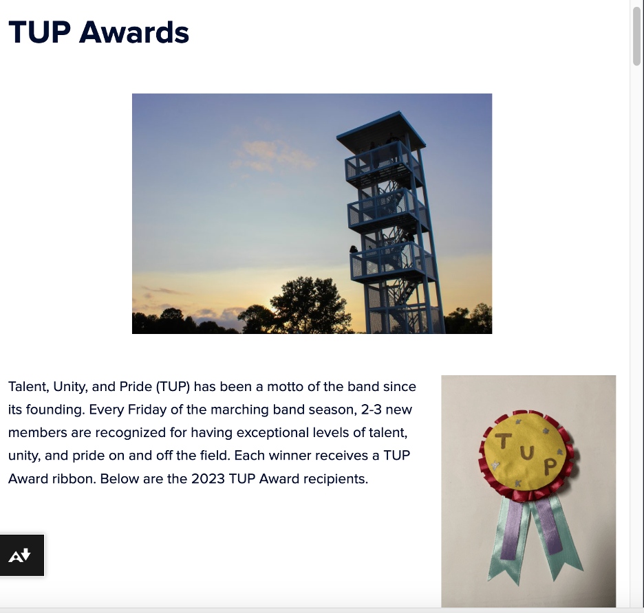 A webpage section titled "TUP Awards." The page describes that TUP stands for Talent, Unity, and Pride, a motto of the marching band. It explains that each Friday of the season, 2–3 band members are recognized for excellence on and off the field and receive a TUP Award ribbon. The left image shows a tall metal tower structure against a sunset sky with trees at the base. The right image shows a handmade award ribbon with a yellow circle that says "TUP" in brown letters, bordered by red trim and purple and green hanging ribbons.